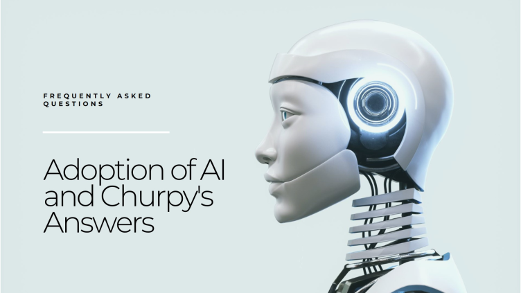 FAQs on Adoption of AI and Churpy's Answers.